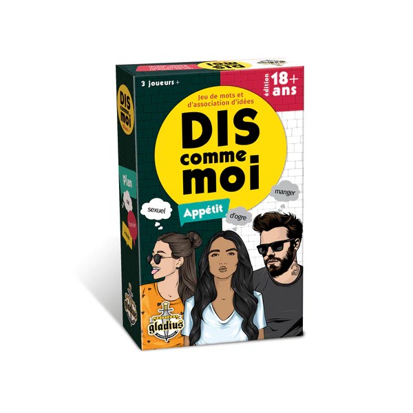 Dis comme moi - 18+ Edition