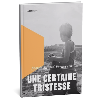 Une certaine tristesse