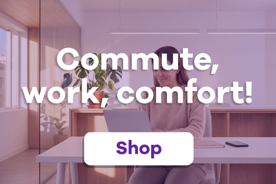 Commute, work, comfort!