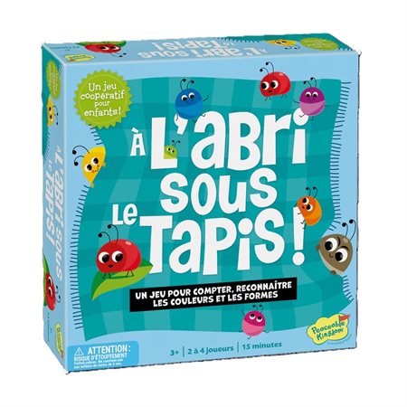 À l'abri sous le tapis !