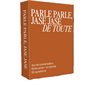 Parle Parle, Jase Jase : De Toute - FR