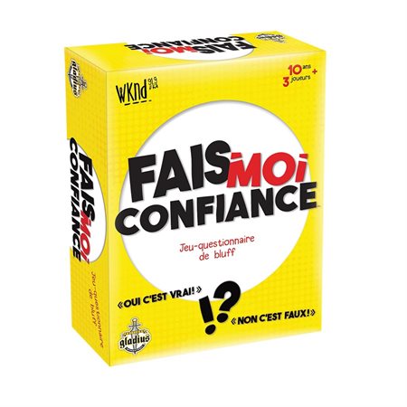 Fais moi confiance™ Game