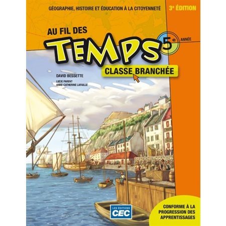 Au fil des temps 5e année, 3e édition