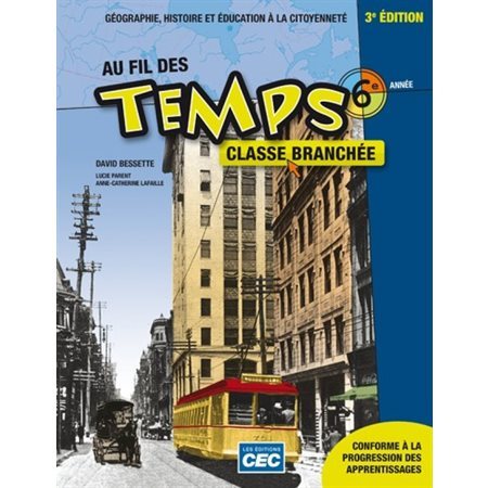 AU FIL DES TEMPS CAHIER D' APPREN. 6E ANNEE