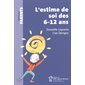 L'estime de soi des 6-12 ans