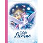 Céleste la Licorne #1 Rallumons les étoiles