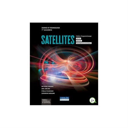 Satellites 1er Sec.Cahier d'apprentissage et aide-mémoire Combo version papier et numérique + activités int. 1an