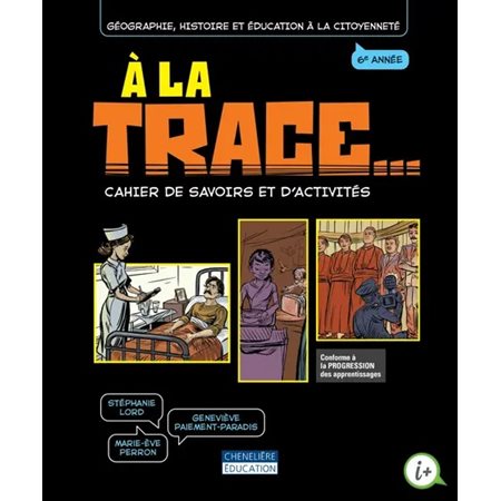 À la trace 6e année