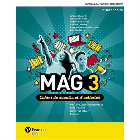 Mag sec.3 Cahier de savoirs et d'activités version papier et num.