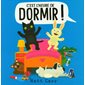 C'est l'heure de dormir