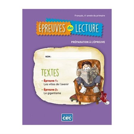 Épreuves de lecture 4e année, préparation à l'épreuve