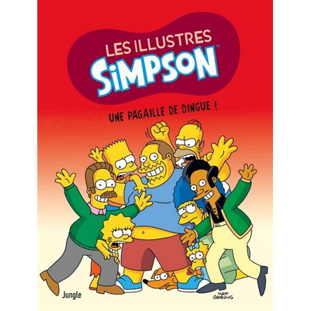 Les illustres Simpson #5 Une pagaille de dingue !