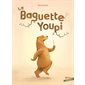 La baguette Youpi