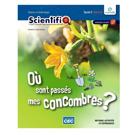 ScientifiQ 2e cycle, série A, ens. 3 fascicules