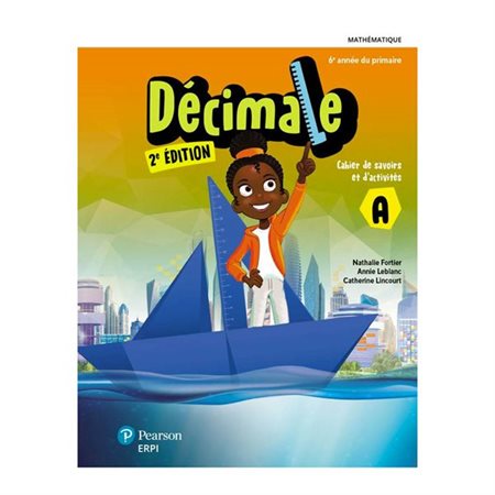 Décimale 6e année, Cahier A et B + mes outils, 2e édition