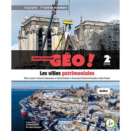Complètement GÉO : Les villes patrimoniales, 2e secondaire 2e édition
