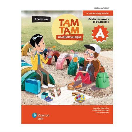 TAM TAM Mathématique 4e année, Cahier A et B, 2e édition