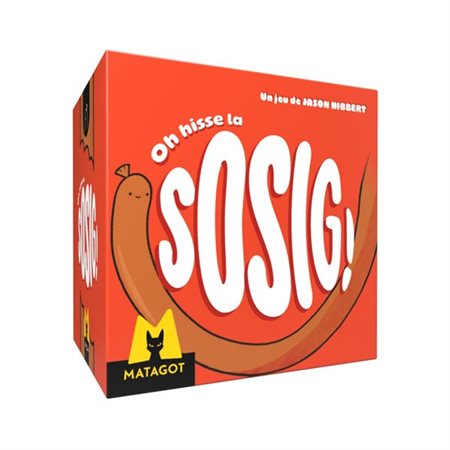 Oh hisse la Sosig !
