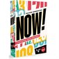 Now !