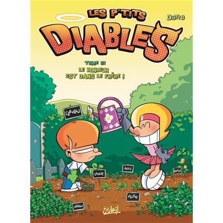 Les p'tits diables #21 Le bonheur est dans le frère