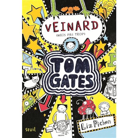 Tom Gates #7 - Veinard mais pa