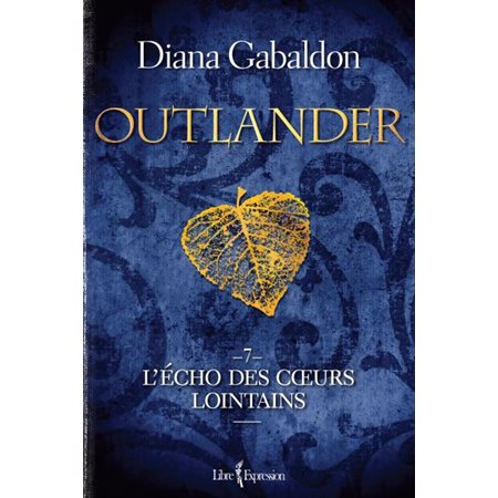 Outlander #7 L'écho des coeurs lointains