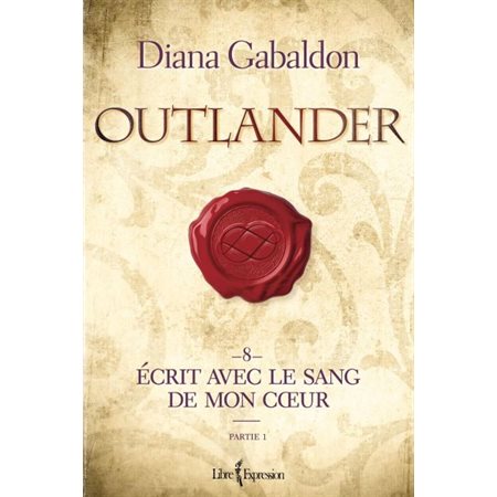 Outlander #8 Écrit avec le sang de mon coeur