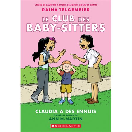 Le Club des Baby-Sitters #4 - Claudia a des ennuis