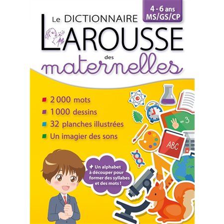 Le dictionnaire Larousse des maternelles