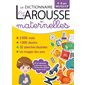 Le dictionnaire Larousse des maternelles