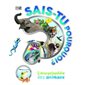 Sais-tu pourquoi? L'encyclopédie des animaux