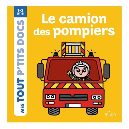 Le camion des pompiers