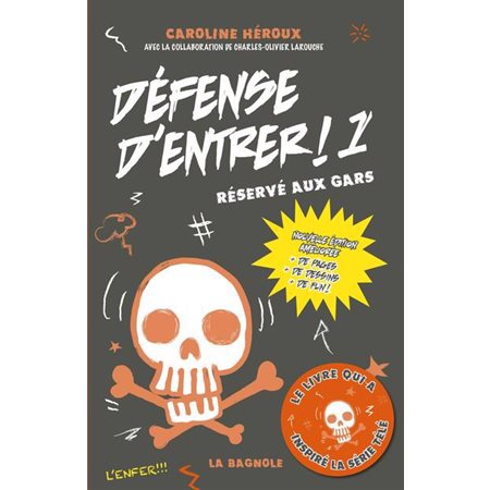 Défense d'entrer! # 1 - Réservé aux gars