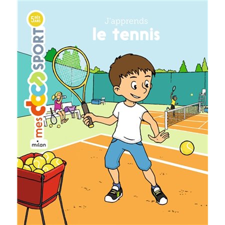 J'apprends le tennis