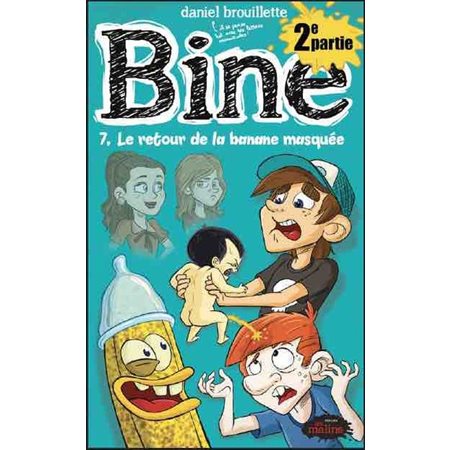 Bine #7 Le retour de la banane masquée 2 / 2