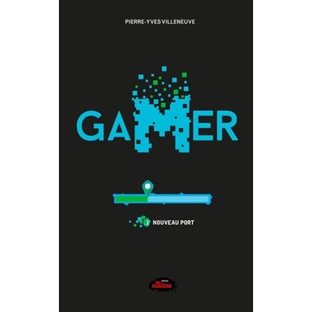 Gamer #1 - Le nouveau port