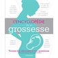 L'encyclopédie de la grossesse