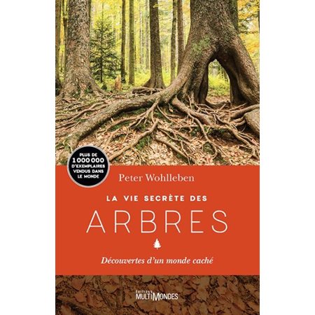 La vie secrète des arbres