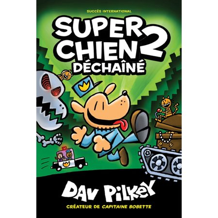 Super Chien #2 - Déchaîné