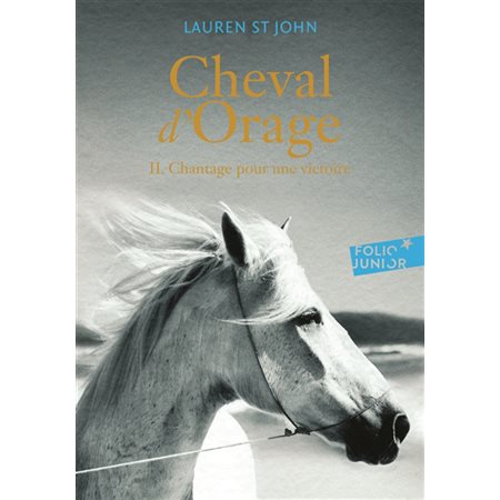 Cheval d'orage # 2 - Chantage pour une victoire