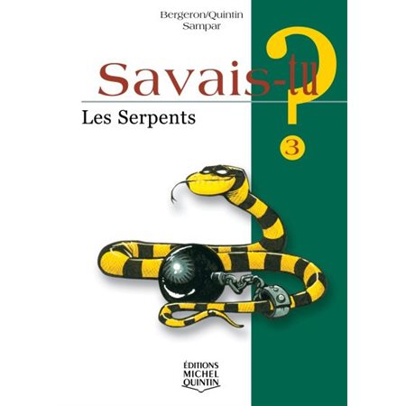 Les serpents #3