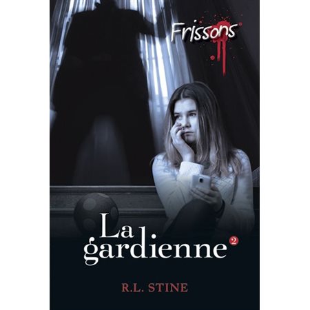 Frissons - La gardienne #2