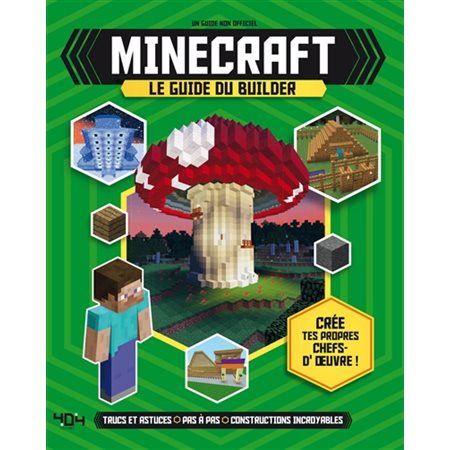 Minecraft le guide du builder