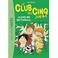 Le club des Cinq junior # 1 - Un après-midi bien tranquille...