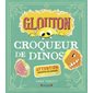 Glouton croqueur de dinos