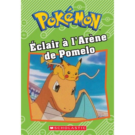 Pokémon Éclair à l'arène de Pomelo