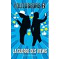 Youtubeurs #2 La guerre des views
