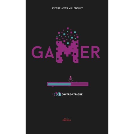 Gamer #5 - Contre-attaque