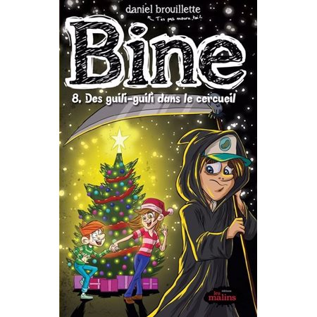 Bine #8 - Des guili-guili dans