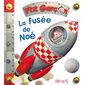 LA FUSEE DE NOE